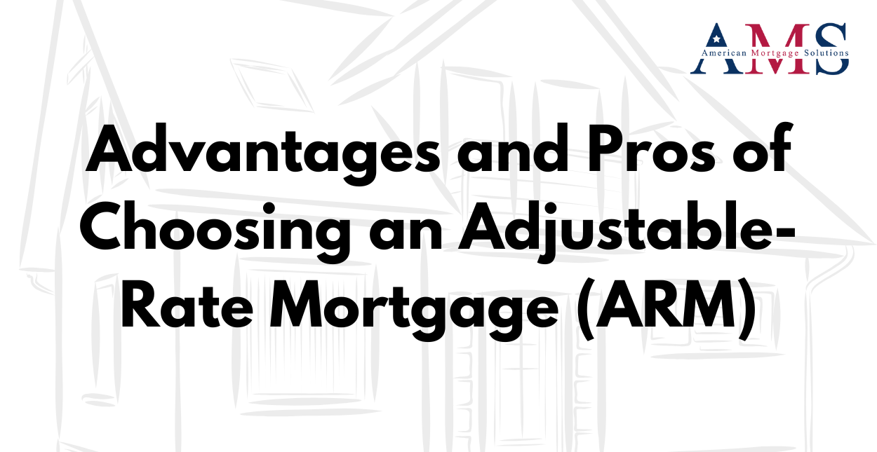 Florida: Revealing the Advantages and Pros of Choosing an Adjustable-Rate Mortgage (ARM)