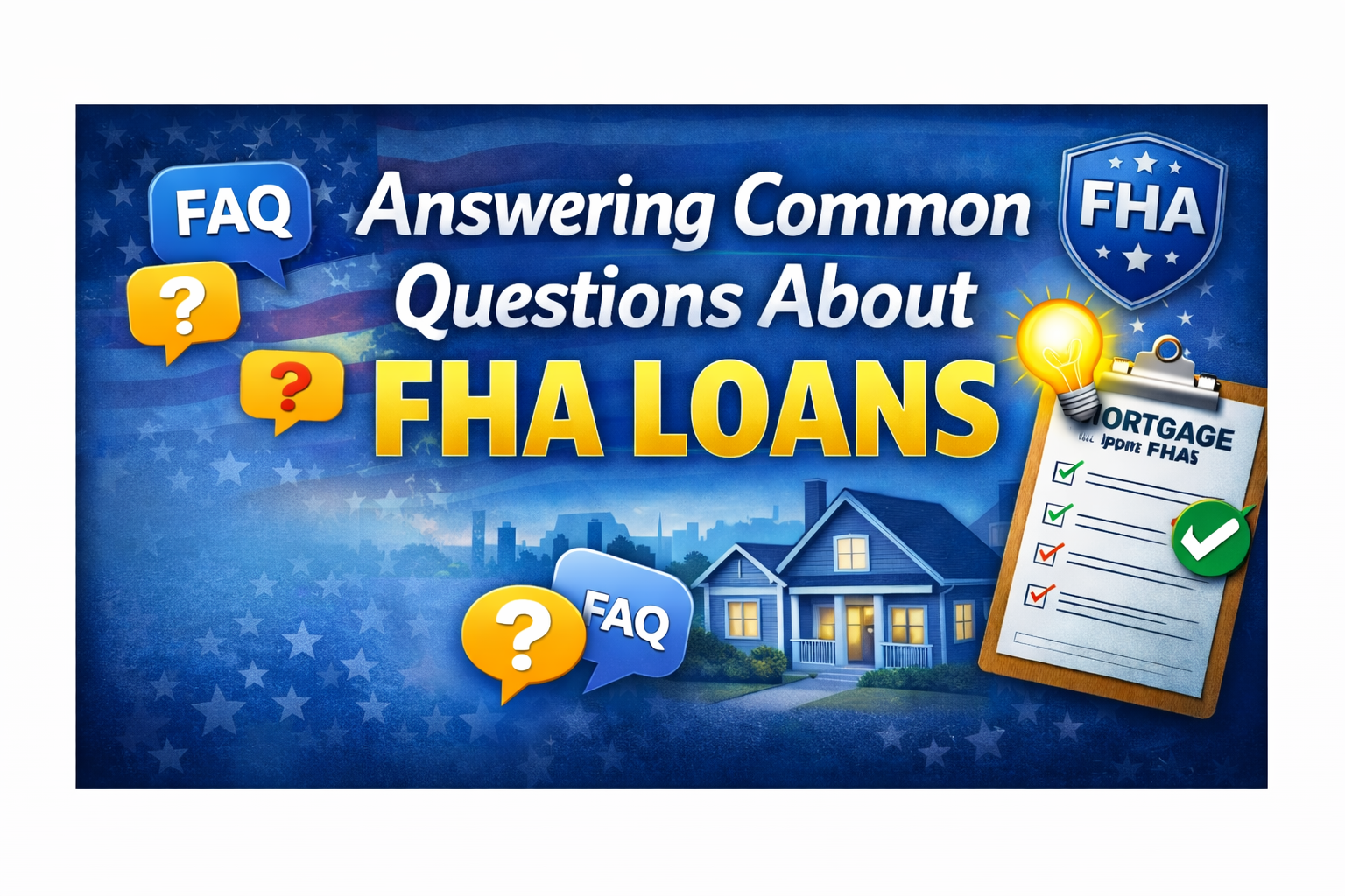Answering Common Questions About FHA Loans