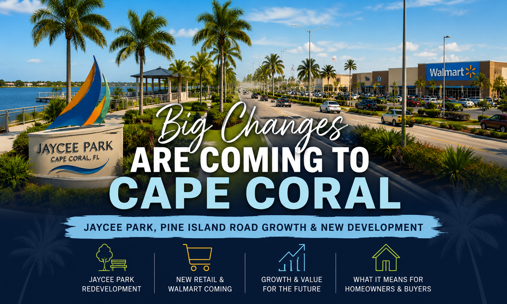 Major Changes Coming to Cape Coral: Jaycee Park, Pine Island Road Growth & New Development