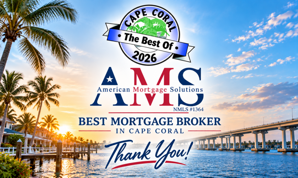 American Mortgage Solutions voted Best Mortgage Broker in Cape Coral for 2026